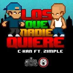 Los Que Nadie Quiere (feat. Zimple) - Single - C-kan