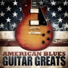American Blues - Guitar Greats, 2013