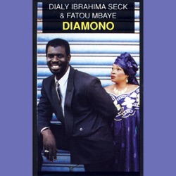 Dialy Ibrahima Seck & Fatou Mbaye - Darou