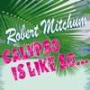 Robert Mitchum - Mama Looka Boo Boo