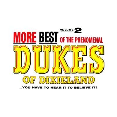 More of the Best of the Dukes of Dixieland - Dukes of Dixieland More of the Best of the Dukes of Dixieland - Dukes of Dixieland