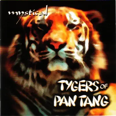Mystical - Tygers of Pan Tang