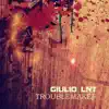Troublemaker - EP album lyrics, reviews, download