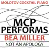 MCP Performs Bea Miller: Not an Apology album lyrics, reviews, download