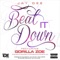 Beat It Down (feat. Gorilla Zoe) - Jay Dee lyrics
