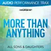 More Than Anything (Audio Performance Trax) album lyrics, reviews, download