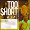 TooShort (feat. YG) - Single album lyrics, reviews, download