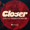 Closer (feat. Marc Evans) album lyrics, reviews, download