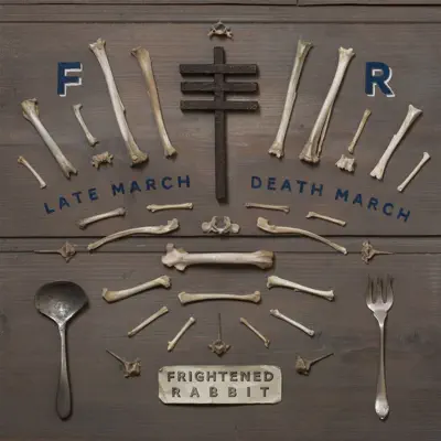 Late March, Death March - EP - Frightened Rabbit