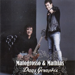 Matogrosso & Mathias - Cachoeira de Prantos