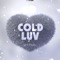Let It Go (Primetime Playa Remix Edit) - Cold Luv lyrics