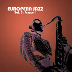 European Jazz, Vol. 5: France II - Stéphane Grappelli European Jazz, Vol. 5: France II - Stéphane Grappelli