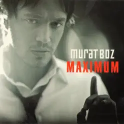 Maximum - Murat Boz Maximum - Murat Boz