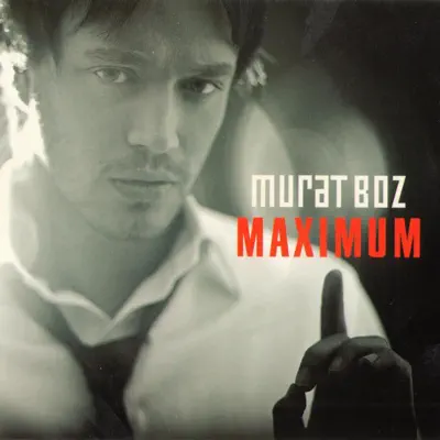 Maximum - Murat Boz