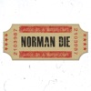 Norman Die - The Most Beautiful Girl