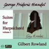 Stream & download Handel: Suites for Harpsichord, Vol. 1