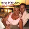Tour D'amour album lyrics, reviews, download