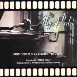 Alys Robi (Original Score) - EP - Osvaldo Montes Alys Robi (Original Score) - EP - Osvaldo Montes