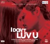 I Don’t Luv U (Original Motion Picture Soundtrack)