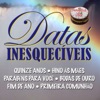 Datas Inesquecíveis - Quinze Anos (15 anos)