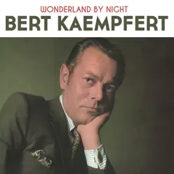 Wonderland by Night - Single - Bert Kaempfert