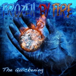 Frozen By Fire - Driving Me Insane