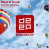 Hot Air Balloons - Single album lyrics, reviews, download