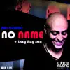 No Name - Single album lyrics, reviews, download