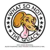 The Quack - Single album lyrics, reviews, download