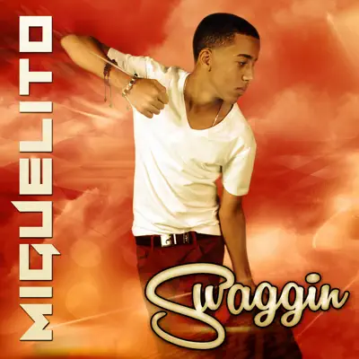 Swaggin - Single - Miguelito