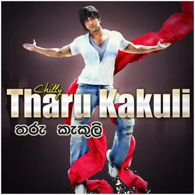 Tharu Kakuli – Single - Single - Chilly