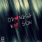 No Sun (Nebula Mix) - Dionigi lyrics