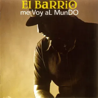 lataa albumi El Barrio - Me Voy Al Mundo
