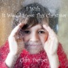 I Wish It Would Snow This Christmas - Single