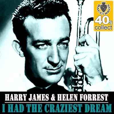 I Had the Craziest Dream (Remastered) - Single - Helen Forrest