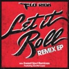 Flo Rida - Let It Roll (Joe Maz Remix)