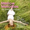 Mellow Melodies - For a Relaxed Evening, 2012