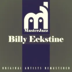 Masterjazz: Billy Eckstine - Billy Eckstine