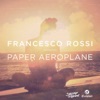 Francesco Rossi - Paper Aeroplane