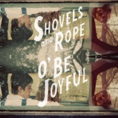 Shovels & Rope - Birmingham