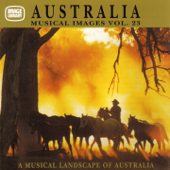 Australia: Musical Images, Vol. 23 (A Musical Landscape of Australia) - Various Artists