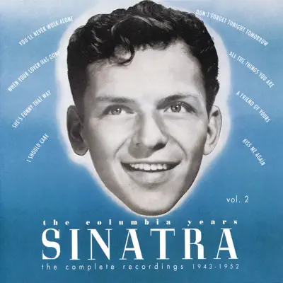 The Columbia Years (1943-1952): The Complete Recordings, Vol. 2 - Frank Sinatra