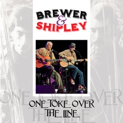 Brewer & Shipley - One Toke Over the Line