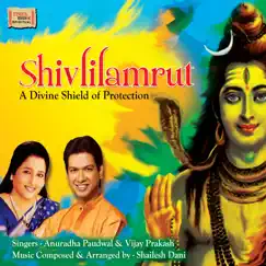 Shivlilamrut by Anuradha Paudwal & Vijay Prakash album reviews, ratings, credits