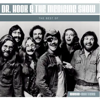 The Best Of - Dr. Hook & the Medicine Show