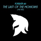The Last of the Mohicans (The Kiss) [Lentounpostanco Mix] artwork