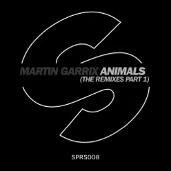 Animals (The Remixes, Pt. 1) - Martin Garrix
