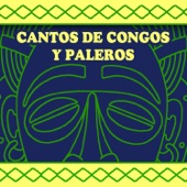 Cantos de Congos Y Paleros artwork