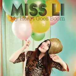 My Heart Goes Boom - Single - Miss Li