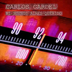 Mi Buenos Aires Querido - Carlos Gardel